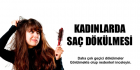 Kadınlarda Saç Dökülmesi